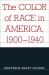 The Color of Race in America, 1900-1940