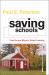 Saving Schools : From Horace Mann to Virtual Learning