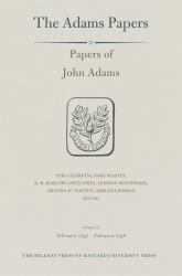 Papers of John Adams, Volume 22 : February 1797 February 1798