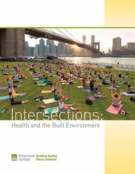 Intersections : Health and the Built Environment