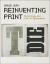 Reinventing Print : Technology and Craft in Typography