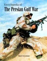 Encyclopedia of the Persian Gulf War