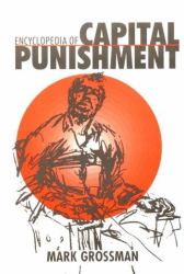 Encyclopedia of Capital Punishment