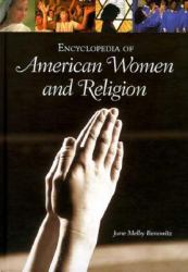 Encyclopedia of American Women and Religion