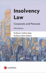 Insolvency Law : Corporate and Personal