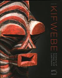 Kifwebe : A Century of Songye and Luba Masks