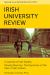 Moving Memory - the Dynamics of the Past in Irish Culture : Irish University Review Volume 47, Issue 1