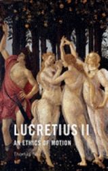 Lucretius II : An Ethics of Motion