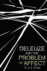 Deleuze and the Problem of Affect