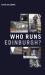 Who Runs Edinburgh?