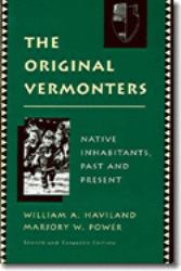 The Original Vermonters : Native Inhabitants, Past and Present