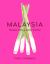 Malaysia : Recipes from a Family Kitchen