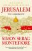 Jerusalem : The Biography - a History of the Middle East