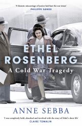 Ethel Rosenberg : An American Tragedy