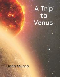 A Trip to Venus : Large Print