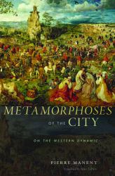 Metamorphoses of the City