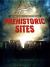 Prehistoric Sites