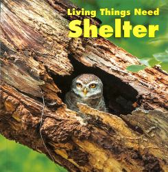 Living Things Need Shelter