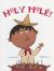 Holy Mole! : A Folktale from Mexico