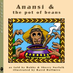 Anansi and the Pot of Beans