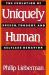 Uniquely Human : The Evolution of Speech, Thought, and Selfless Behavior