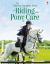 The Complete Book of Riding and Pony Care