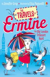 The Travels of Ermine Book 3: the Big London Treasure Hunt