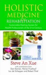 Holistic Medicine and Rehabilitation