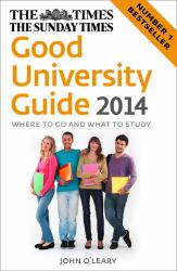 Times Good University Guide 2014: Where to go and what to study