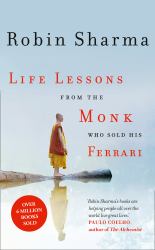 Life Lessons from the Monk Who Sold His Ferrari