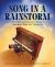 Song in a Rainstorm : The Story of Musical Prodigy Thomas Blind Tom Wiggins