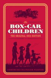 The Box-Car Children : The Original 1924 Edition