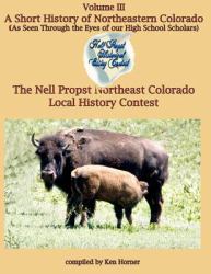 A Short History of Northeastern Colorado