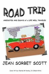 Road Trip : Anecdotes and Essays of a Life Well Traveled