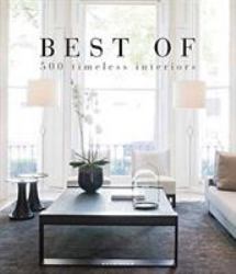 Best of 500 Timeless Interiors : Hb