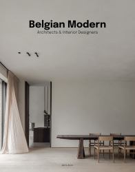 Belgian Modern : Architects and Interior Designers