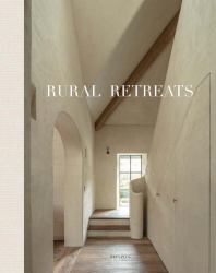 Rural Retreats Hb : Rural Retreats