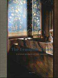 Feminine Touch: 33 Interior Designers Hb : Feminine Touch