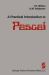 A Practical Introduction to Pascal