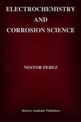 Electrochemistry and Corrosion Science