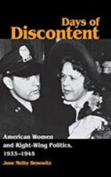 Days of Discontent : American Women and Right-Wing Politics, 1933-1945