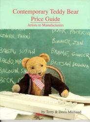 Contemporary Teddy Bear Price Guide : Artist and Manufacturers