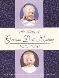 The Story of German Doll Making 1530-2000