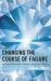 Changing the Course of Failure : How Schools and Parents Can Help Low-Achieving Students