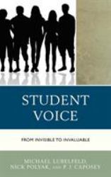 Student Voice : From Invisible to Invaluable