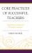 Core Practices of Successful Teachers : Supporting Learning and Managing Instruction