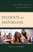 Students As Historians : Using Technology to Examine Local History Beyond the Classroom