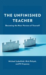 The Unfinished Teacher : Becoming the Next Version of Yourself