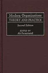 Modern Organizations : Theory and Practice