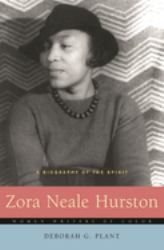 Zora Neale Hurston : A Biography of the Spirit